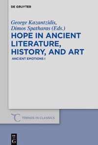 Hope in Ancient Literature, History, and Art