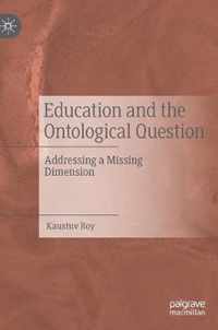 Education and the Ontological Question