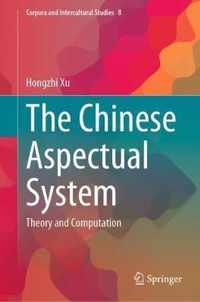 The Chinese Aspectual System