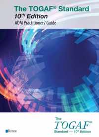 The open group series  -   The TOGAF® Standard 10th Edition - ADM Practitioners Guide