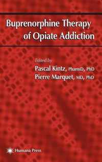 Buprenorphine Therapy of Opiate Addiction