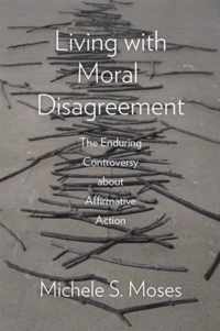 Living with Moral Disagreement