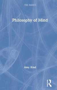 Philosophy of Mind: The Basics