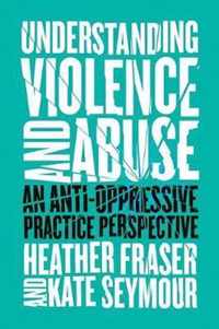 Understanding Violence and Abuse