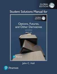 Student Solutions Manual for Options, Futures, and Other Derivatives, Global Edition