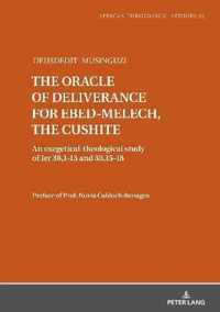 The oracle of deliverance for Ebed-Melech, the cushite