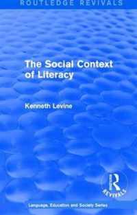 Routledge Revivals: The Social Context of Literacy (1986)