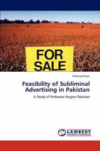 Feasibility of Subliminal Advertising in Pakistan