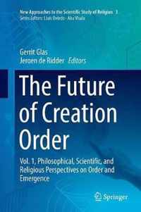 The Future of Creation Order