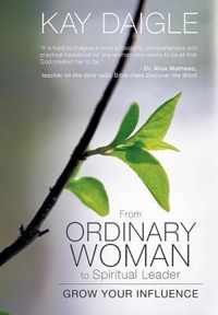 From Ordinary Woman to Spiritual Leader