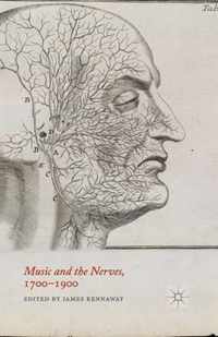 Music and the Nerves, 1700-1900