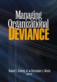 Managing Organizational Deviance