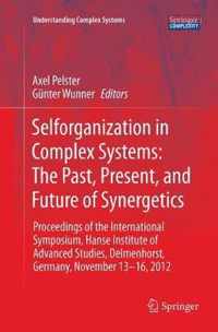 Selforganization in Complex Systems: The Past, Present, and Future of Synergetics