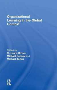 Organizational Learning in the Global Context