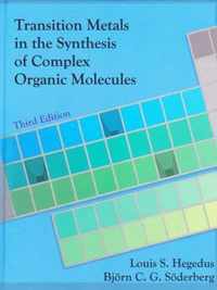 Transition Metals In The Synthesis Of Complex Organic Molecu