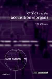 Ethics & Acquisition Of Organs