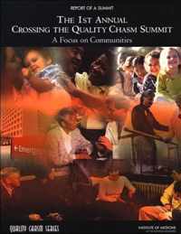 1st Annual Crossing the Quality Chasm Summit