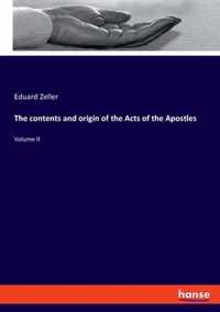 The contents and origin of the Acts of the Apostles