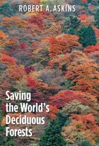 Saving the World's Deciduous Forests