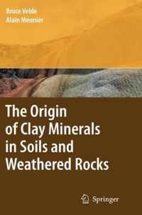 The Origin of Clay Minerals in Soils and Weathered Rocks