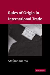 Rules of Origin in International Trade