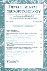 Origins of Language Disorders: A Special Issue of Developmental Neuropsychology