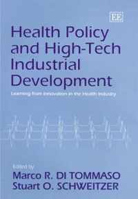 Health Policy and High-Tech Industrial Development