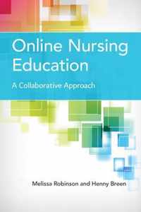 Online Nursing Education A Collaborative Approach