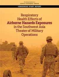 Respiratory Health Effects of Airborne Hazards Exposures in the Southwest Asia Theater of Military Operations