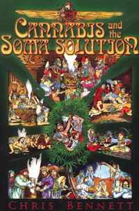 Cannabis and the Soma Solution