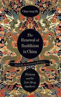 The Renewal of Buddhism in China