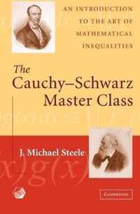 The Cauchy-Schwarz Master Class