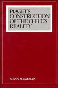 Piaget's Construction of the Child's Reality