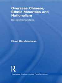 Overseas Chinese, Ethnic Minorities and Nationalism