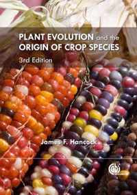 Plant Evolution and the Origin of Crop Species