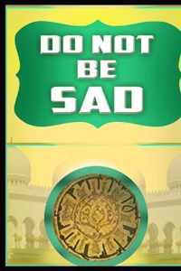 Do Not Be Sad