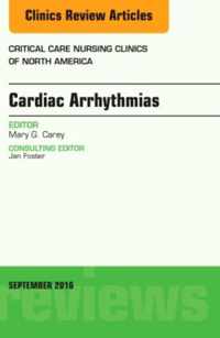 Cardiac Arrhythmias, An Issue of Critical Care Nursing Clinics of North America