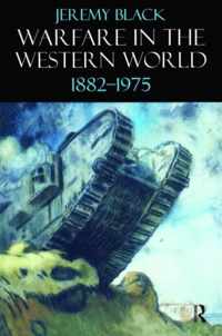 Warfare in the Western World, 1882-1975