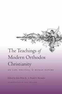 The Teachings of Modern Orthodox Christianity: On Law, Politics, and Human Nature