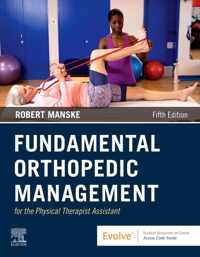 Fundamental Orthopedic Management for the Physical Therapist Assistant