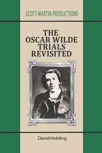 The Oscar Wilde Trials Revisited