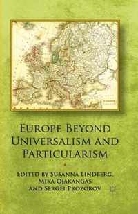 Europe Beyond Universalism and Particularism