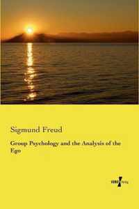 Group Psychology and the Analysis of the Ego