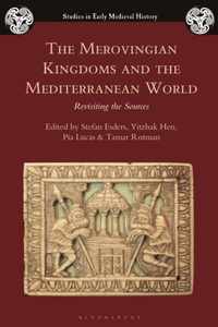 The Merovingian Kingdoms and the Mediterranean World