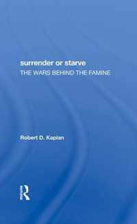 Surrender Or Starve