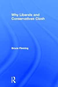 Why Liberals and Conservatives Clash