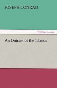 An Outcast of the Islands