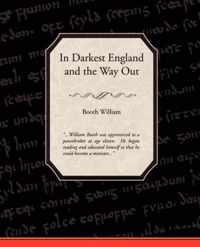 In Darkest England and the Way out