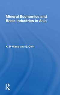 Mineral Economics and Basic Industries in Asia