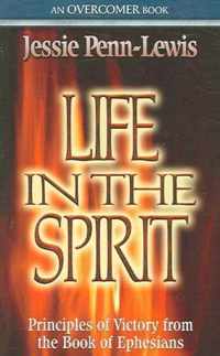 Life in the Spirit: An Overcomer Book